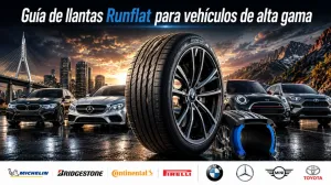 Guía de Llantas Runflat para Vehículos de Alta Gama: BMW, Mercedes-Benz, Mini Cooper y Toyota